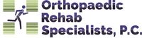 Orthopadeic Rehab Specialists, P.C.